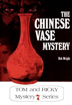 Unknown Binding Tom and Ricky and the Chinese vase mystery (Tom and Ricky mystery series) Book