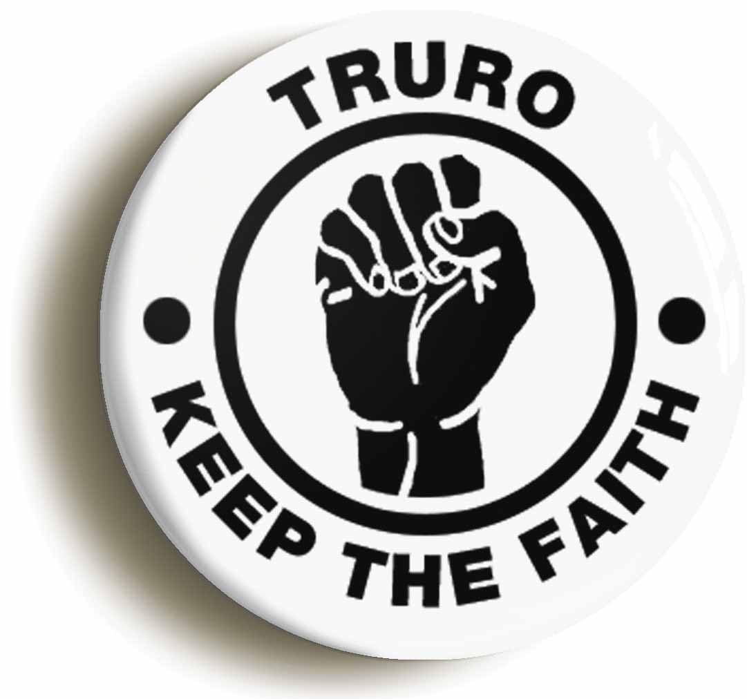 Truro Keep The Faith Fridge Magnet (Circular 2inch / 50mm Diameter)