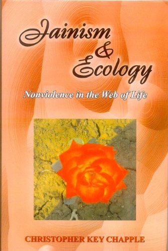 Jainism and Ecology - Nonviolence in the Web of Life : Christopher Key ...