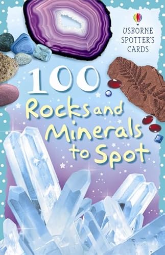 100 Rocks and Minerals to Spot (Usborne Spotter's Cards)