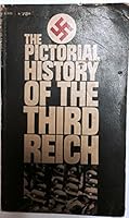 The Pictorial History of the Third Reich. 0553067052 Book Cover