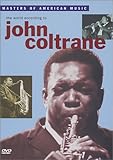 John Coltrane: The World According to John Coltrane