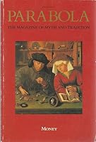 Parabola: Magazine of Myth and Tradition Vol. XVI, No. 1: February, 1991 (Spring) Issue on MONEY B001L767GM Book Cover