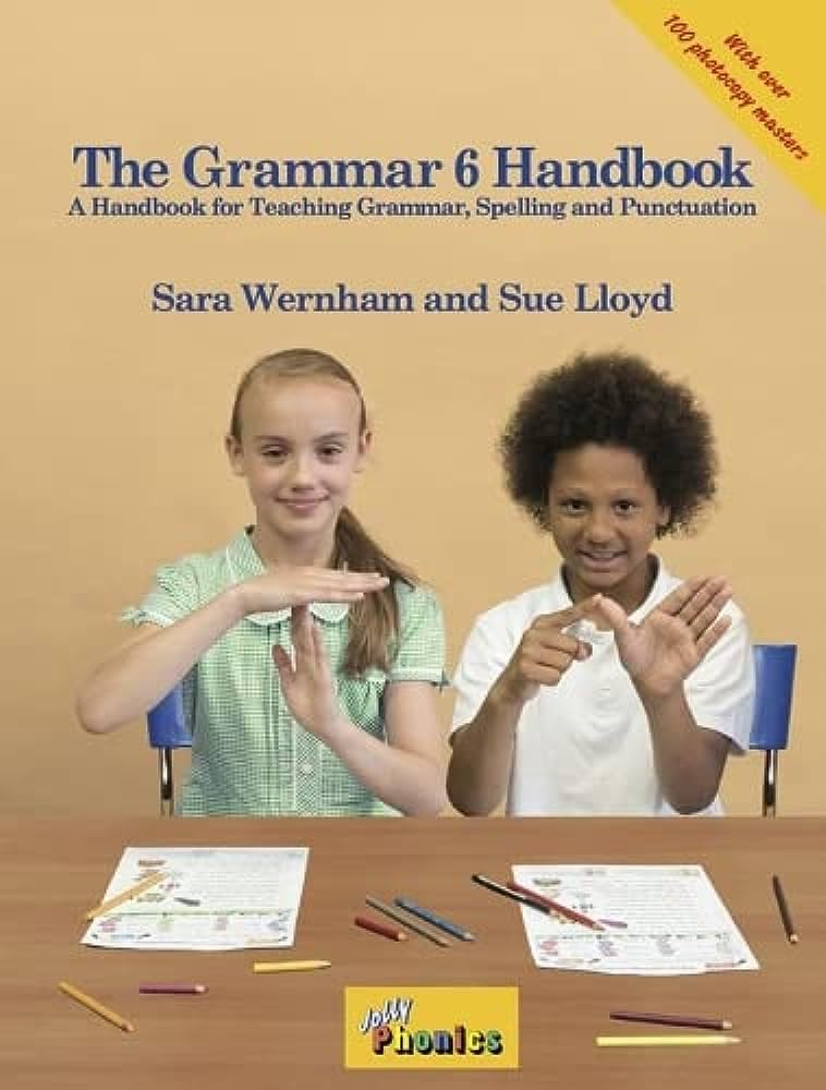 The Grammar 6 Handbook: In Precursive Letters  by Sara Wernham SPIRAL-BOUND