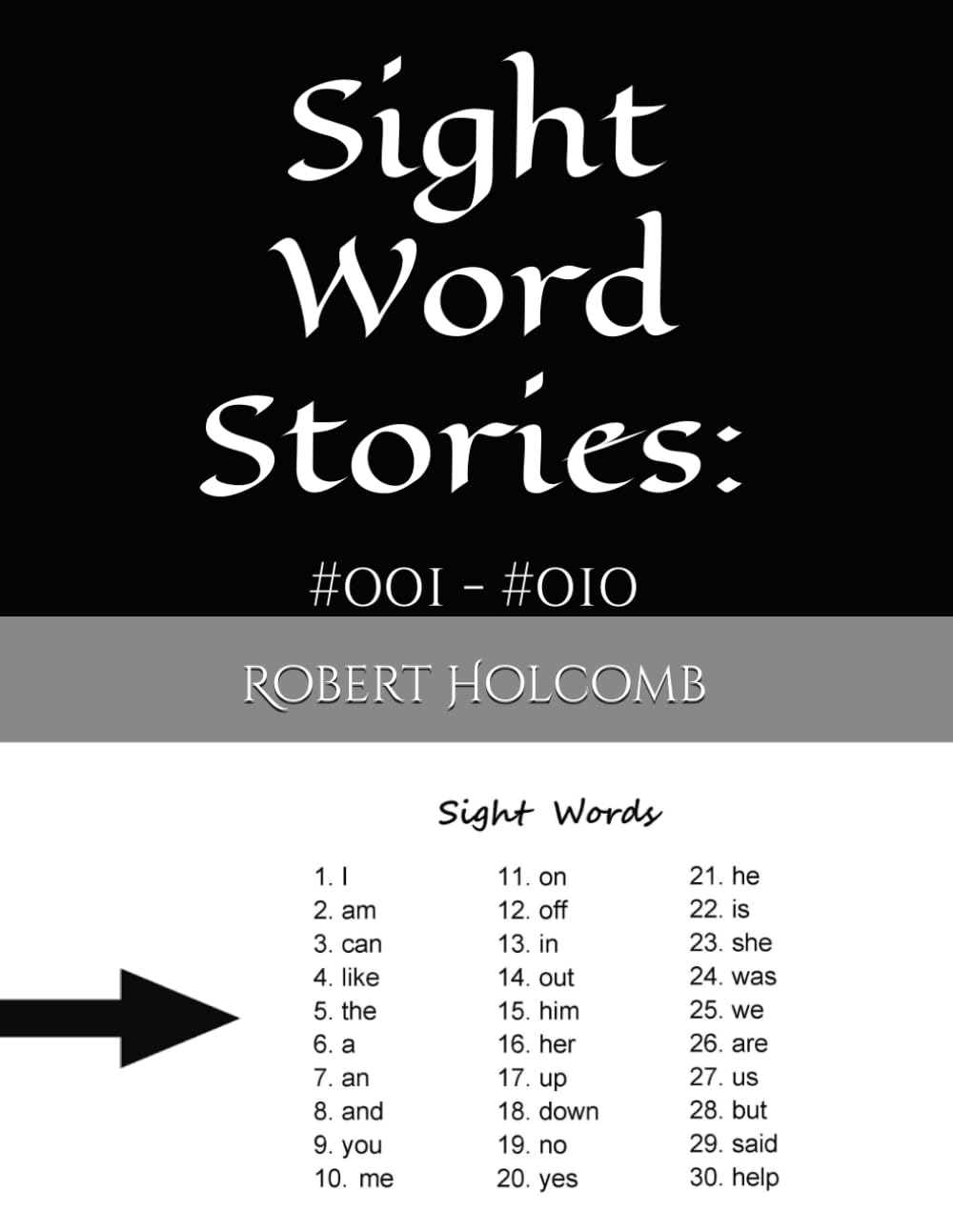 Sight Word Stories:: #001 - #010