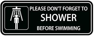 Please Don't Forget to Shower Before Swimming Graphic Acrylic Sign 10" x 3" - Self-Adhesive for Door/Wall - Quick Install for Home/Office/Business - Perfect for Pool Owners, Facility Managers, Pools