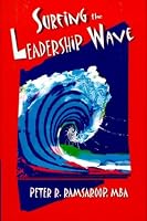 Surfing The Leadership Wave 0972824707 Book Cover