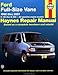 Read Online Ford Full Size Vans, 1992-2001 (Haynes Manuals) Reader