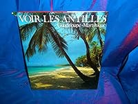 Voir Les Antilles/French Text 2010060644 Book Cover
