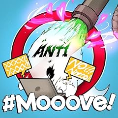 �A���`�o�L���[�}�[ / #Mooove!