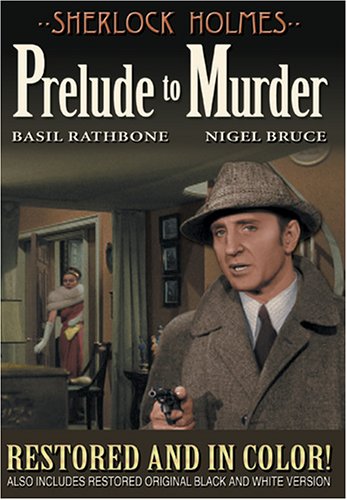Sherlock Holmes - Prelude to Murder (aka Dressed to Kill) (Colorized / Black and White) [DVD]