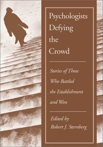 Buy Psychologists Defying the Crowd: Stories of Those Who Battled the Establishment and Won — BookShops.in