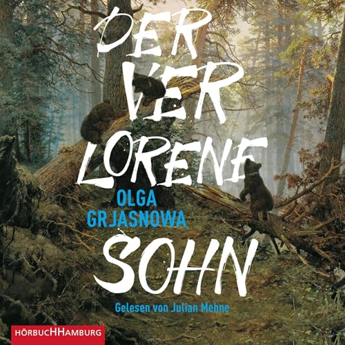 Der verlorene Sohn Audiolibro Por Olga Grjasnowa arte de portada