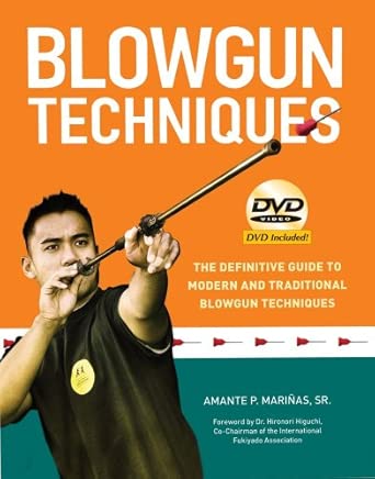 Blowgun Techniques: The Definitive Guide to Modern and Traditional Blowgun Techniques book cover