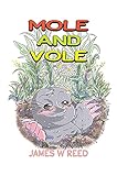 Mole and Vole