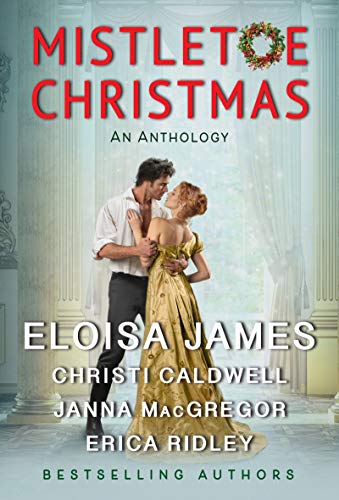 Mistletoe Christmas: An Enchanting and Whimsical Christmas Romance, Get Lost in the Magic of Love!