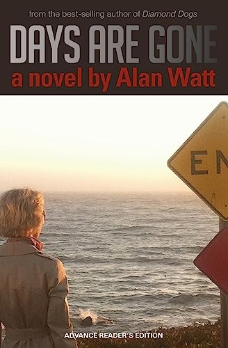Days Are Gone 1937746224 Book Cover