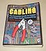 Cabling: The Complete Guide to Copper and Fiber-Optic Networking