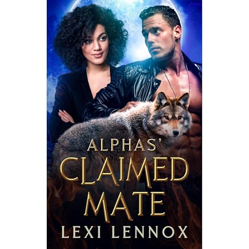 Alphas' Claimed Mate by Lexi Lennox episode artwork