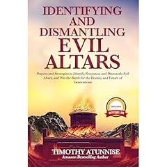 Identifying & Dismantling Evil Altars Audiolibro Por Timothy Atunnise arte de portada