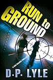 Run To Ground: A Novel