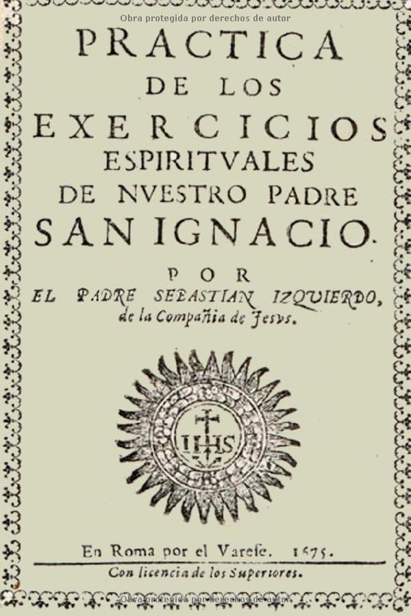 Antología San Ignacio de Loyola: Ejercicios espirituales (con notas) (Spanish Edition) Paperback – March 5, 2017