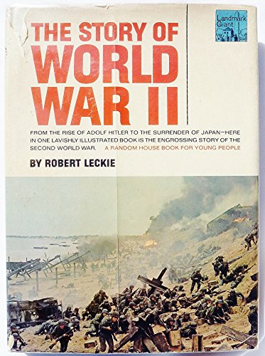 The story of World War II (Landmark giant)