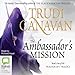 The Ambassador's Mission: Traitor Spy Trilogy, Book 1