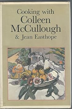 Hardcover Cooking With Colleen McCullough and Jean Easthope Book