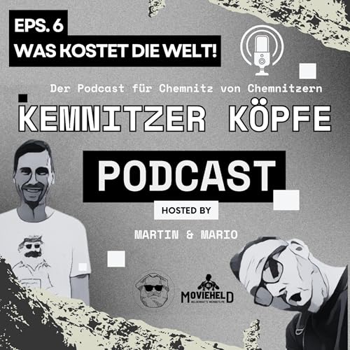 Page de couverture de Kemnitzer Köpfe - Folge 6 - Was kostet die Welt?