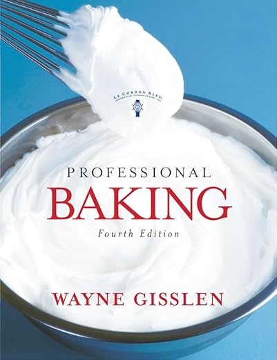 Professional Baking, College Version with CD-Rom, 4th Edition - Wayne Gisslen