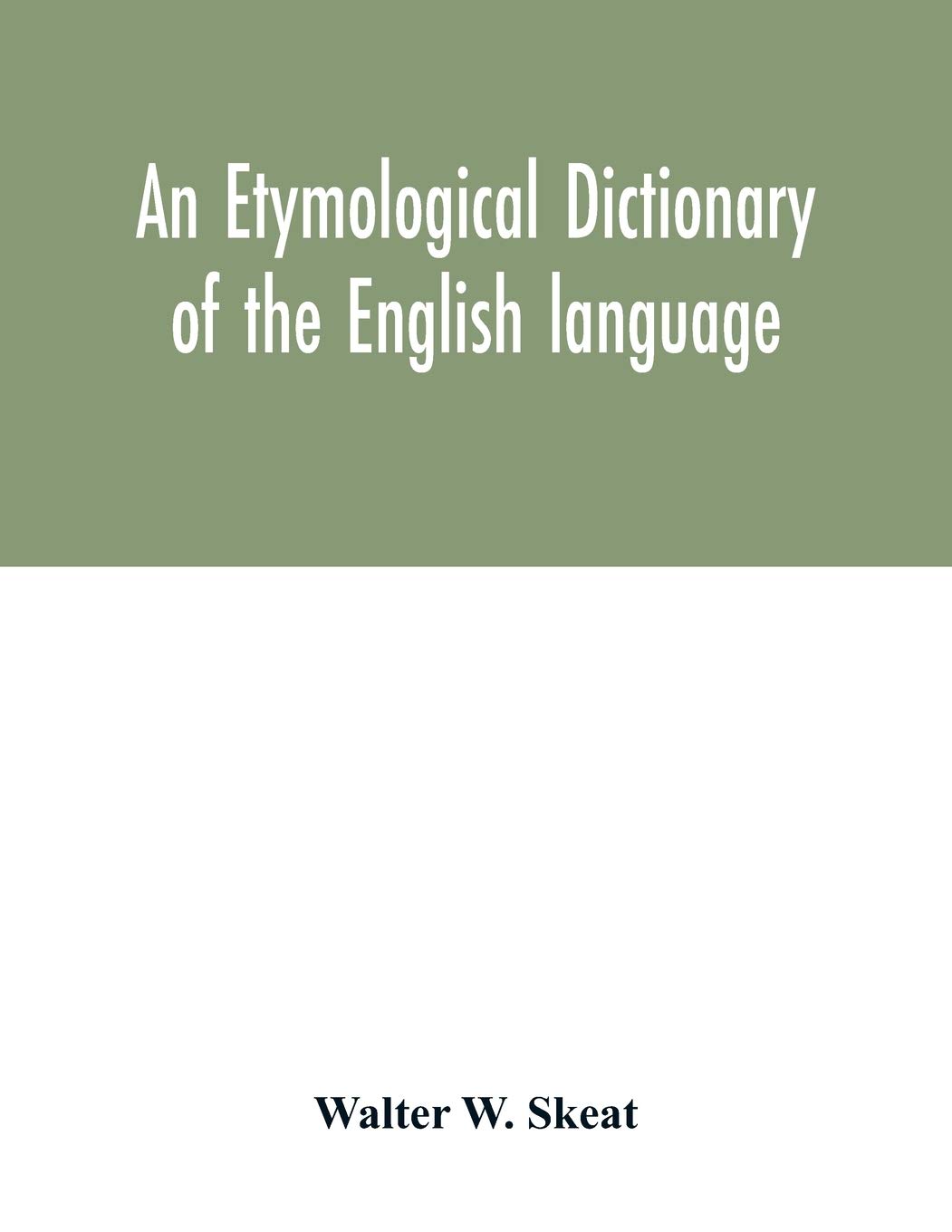 An etymological dictionary of the English language