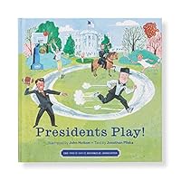 Presidents Play! 1950273091 Book Cover