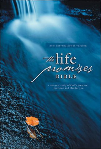The Life Promises Bible: A 1 Year Study of God's Presence, Provision and Plan for You