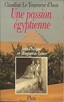 Une passion égyptienne: Marguerite et Jean-Philippe Lauer 2259181449 Book Cover