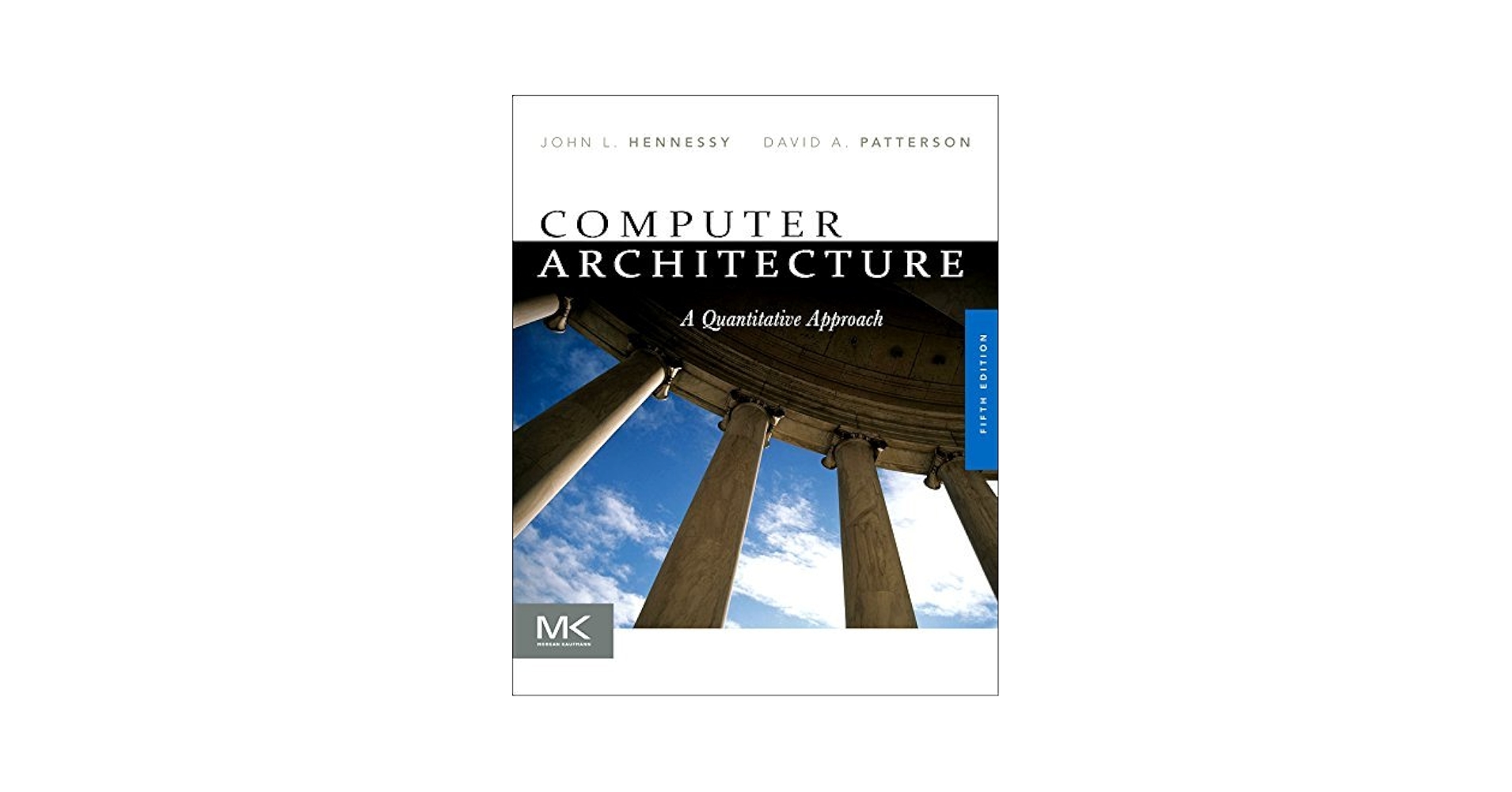 コンピュータ・IT Computer Architecture: A Quantitative Computer Architecture: A Quantitative Approach (The Morgan