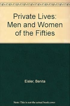 Hardcover Private Lives: Men and Women of the Fifties Book