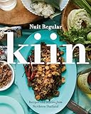 Kiin: Recipes and Stories from Northern Thailand