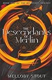 The Descendants of Merlin (The Believers Triology)