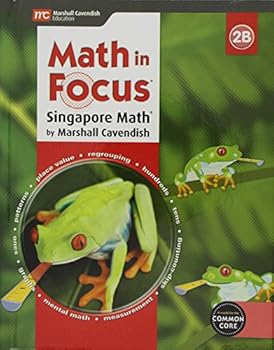 Hardcover Student Edition, Book B Grade 2 2015 (Math in Focus: Singapore Math) Book