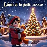 jean trouÃ enfant pas cher  Léon et le petit renard: Conte pour enfant (conte pour enfants t. 1)