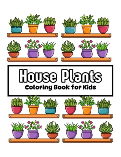 House Plants Coloring Book for Kids