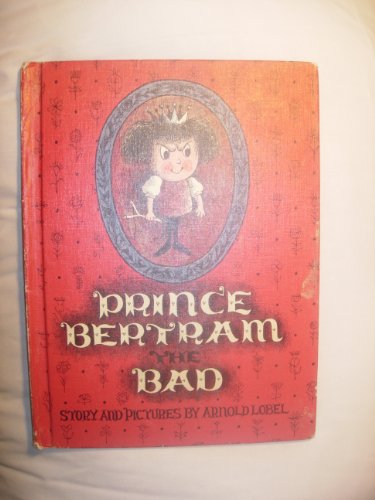 Prince Bertram the Bad B002JL809Q Book Cover