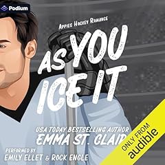 As You Ice It Audiolibro Por Emma St. Clair arte de portada