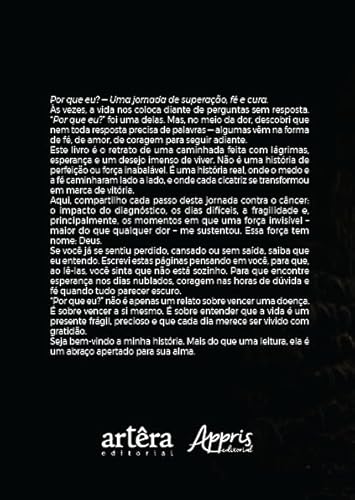 Por que Eu?: Uma Jornada de Superação, Fé e Cura Por que Eu?: Uma Jornada de Superação, Fé e Cura - Imagem 2