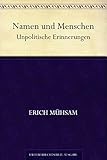 Namen und Menschen. Unpolitische Erinnerungen