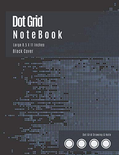 Notebook Grid 8.5 X 11: Bullet Dot Grid Notebook - Dot Matrix Journal Large (Black Cover) - Dotted Graph Notebooks (8.5 x 11 inches), A4 100 Pages, ... - Graphing Pad, Engineer Drawing & Sketching.