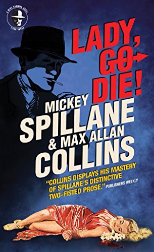 Lady, Go Die!: A Mike Hammer Novel