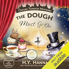The Dough Must Go On Audiolibro Por H.Y. Hanna arte de portada