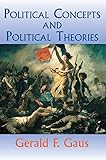 Political Concepts And Political Theories